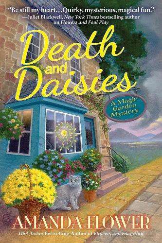 Death And Daisies: A Magic Garden Mystery (Hardback)