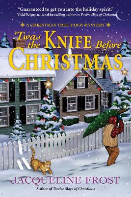 Twas the Knife Before Christmas: A Christmas Tree Farm Mystery (Hardback)