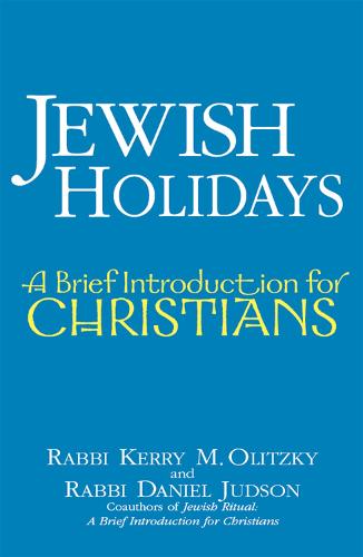 Jewish Holidays: A Brief Introduction for Christians (Hardback)