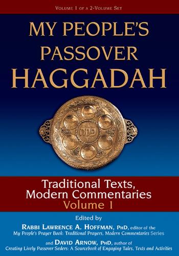 My People's Passover Haggadah Vol 1: Traditional Texts, Modern Commentaries - My People's Passover Haggadah (Paperback)