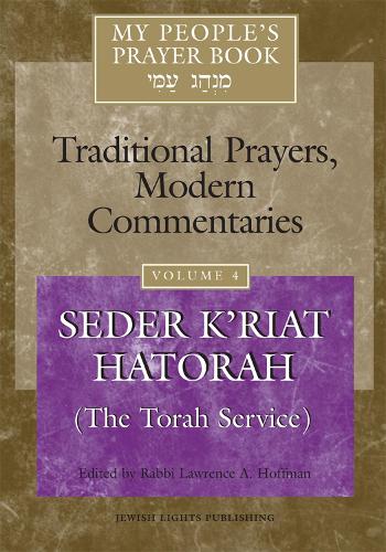 My People's Prayer Book Vol 4: Seder K'riat Hatorah (Shabbat Torah Service) - My People's Prayer Book (Paperback)