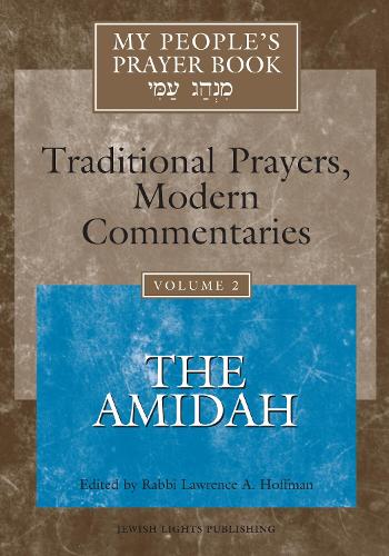 My People's Prayer Book Vol 2: The Amidah - My People's Prayer Book (Paperback)