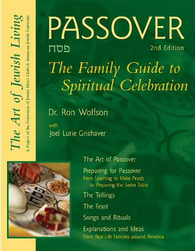 Passover (2nd Edition): The Family Guide to Spiritual Celebration (Hardback)