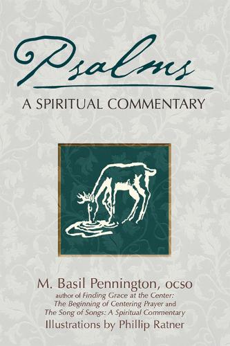 Psalms: A Spiritual Commentary - SkyLight Illuminations (Hardback)