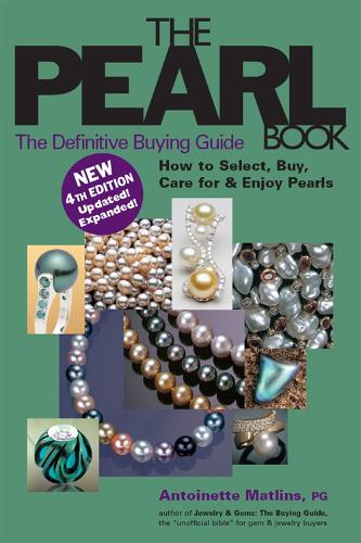 The Pearl Book (4th Edition): The Definitive Buying Guide - Pearl Book: The Definitive Buying Guide; How to Select, Buy, (Hardback)