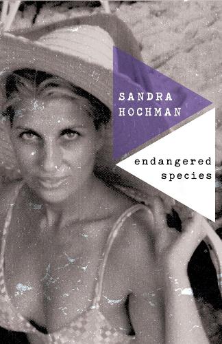 Endangered Species - The Sandra Hochman Collection (Hardback)