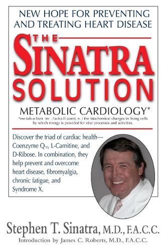 The Sinatra Solution: Metabolic Cardiology (Hardback)