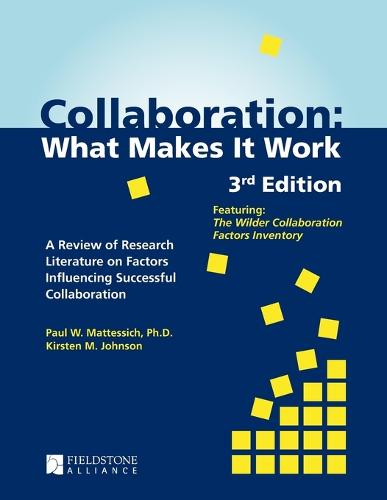 Collaboration: What Makes It Work (Paperback)