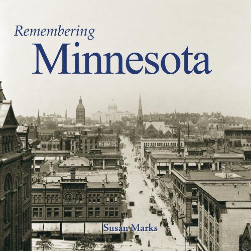 Remembering Minnesota - Remembering (Paperback)