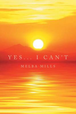 Yes... I Can't (Paperback)