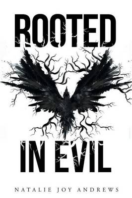 Rooted in Evil (Paperback)