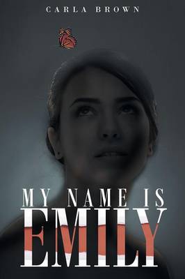 My Name Is Emily (Paperback)