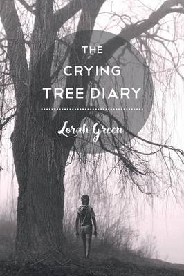 The Crying Tree Diary (Paperback)
