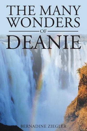The Many Wonders of Deanie (Paperback)
