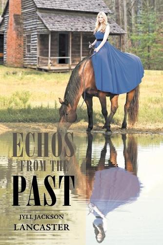 Echos from the Past (Paperback)