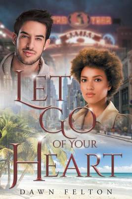 Let Go of Your Heart (Paperback)