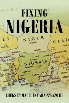 Fixing Nigeria (Paperback)