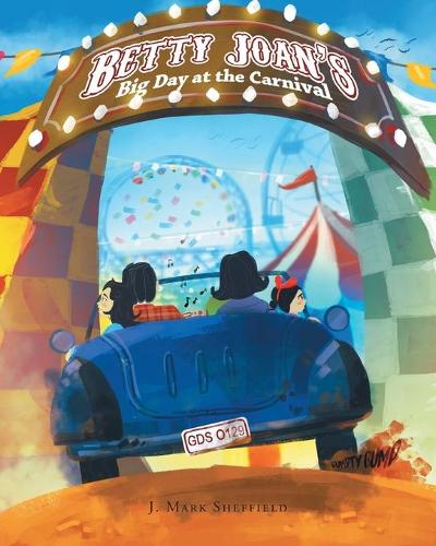 Betty Joan's Big Day at the Carnival (Paperback)