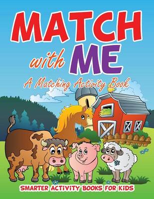 Match with Me: A Matching Activity Book (Paperback)
