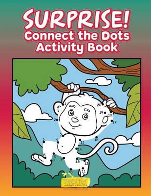 Surprise! Connect the Dots Activity Book (Paperback)