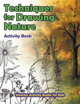 Techniques for Drawing Nature Activity Book (Paperback)