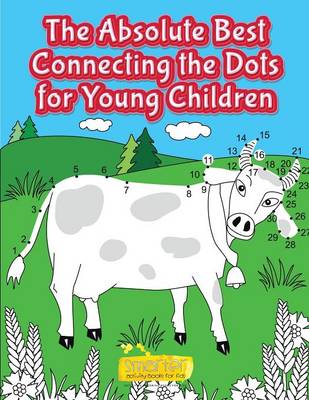 The Absolute Best Connecting the Dots for Young Children (Paperback)