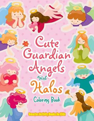 Cute Guardian Angels with Halos Coloring Book (Paperback)