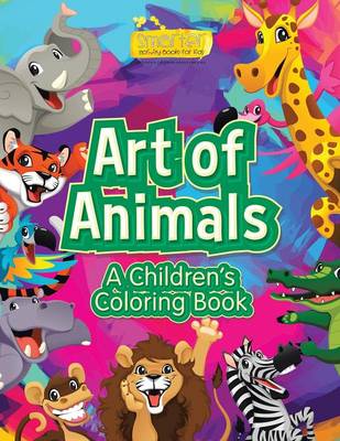Art of Animals: A Children's Coloring Book (Paperback)