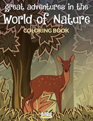 Great Adventures in the World of Nature Coloring Book (Paperback)
