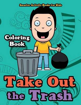Take Out the Trash Coloring Book (Paperback)