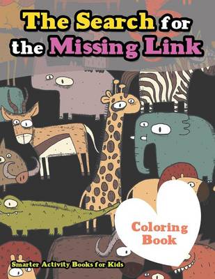 The Search for the Missing Link Coloring Book (Paperback)