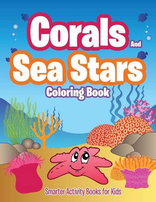 Corals and Sea Stars Coloring Book (Paperback)