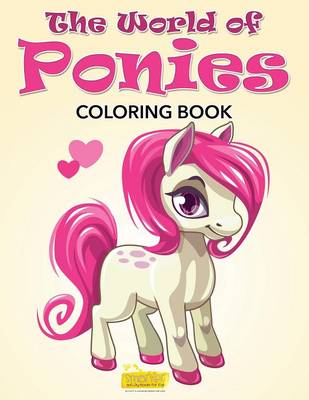 The World of Ponies Coloring Book (Paperback)