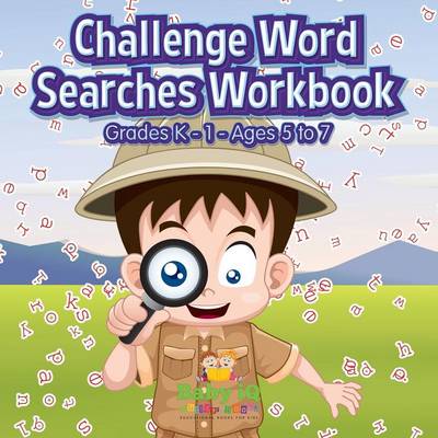 Challenge Word Searches Workbook Grades K-1 - Ages 5 to 7 (Paperback)