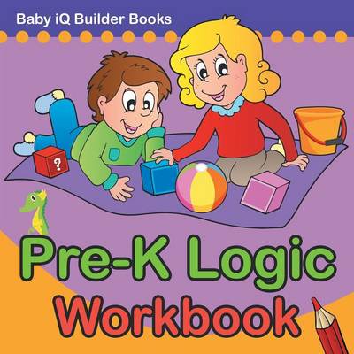 Pre-K Logic Workbook (Paperback)