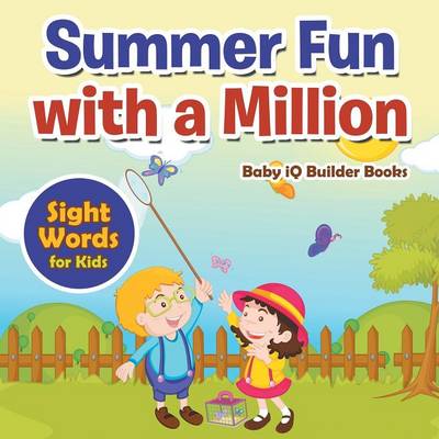 Summer Fun with a Million - Sight Words for Kids (Paperback)