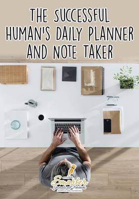 The Successful Human's Daily Planner and Note Taker (Paperback)