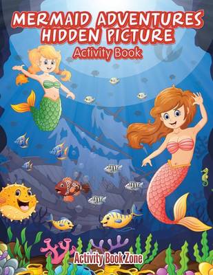 Mermaid Adventures Hidden Picture Activity Book (Paperback)