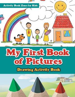 My First Book of Pictures Drawing Activity Book (Paperback)