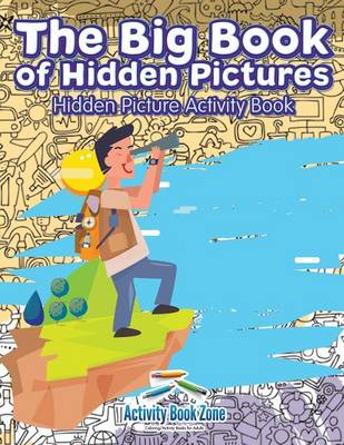 The Big Book of Hidden Pictures: Hidden Picture Activity Book (Paperback)