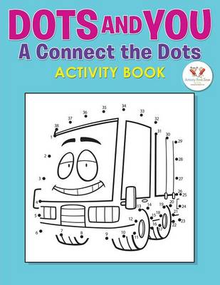 Dots and You: A Connect the Dots Activity Book (Paperback)