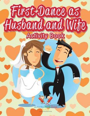 First Dance as Husband and Wife Activity Book (Paperback)