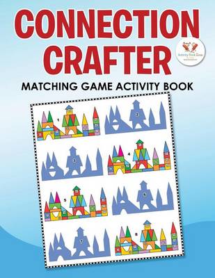 Connection Crafter: Matching Game Activity Book (Paperback)
