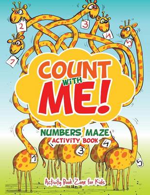 Count with Me! Numbers Maze Activity Book (Paperback)