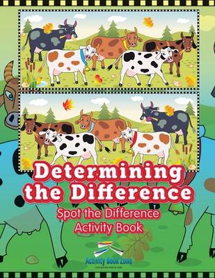 Determining the Difference: Spot the Difference Activity Book (Paperback)