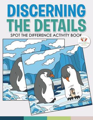 Discerning the Details: Spot the Difference Activity Book (Paperback)