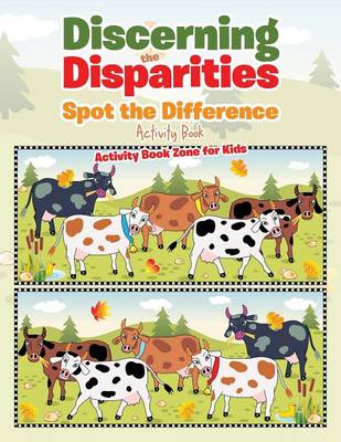 Discerning the Disparities: Spot the Difference Activity Book (Paperback)