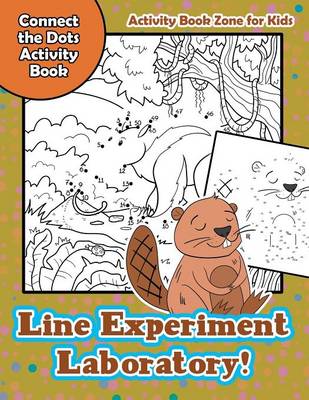 Line Experiment Laboratory! Connect the Dots Activity Book (Paperback)