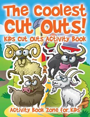 The Coolest Cut Outs! Kids Cut Outs Activity Book (Paperback)