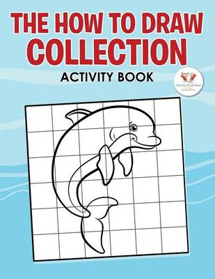 The How to Draw Collection - Activity Book (Paperback)
